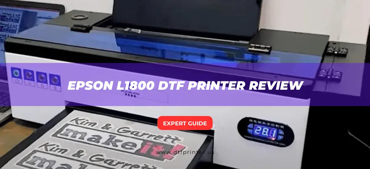 epson l1800 dtf printer